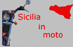 Sicilia in moto - Il sito di chi vuole scoprire / riscoprire la Sicilia